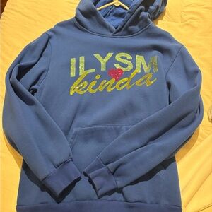 ILYSM Kinda Hoodie